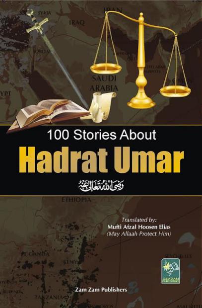 100 Stories of Hazrat Umer(R.A)