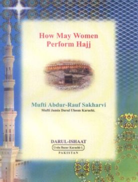 How May Women Perform Hajj