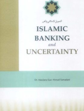 Islamic Banking and Uncertainty