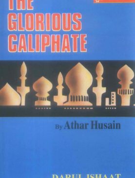 The Glorious Caliphate