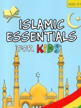 Islamic Essentials For Kids